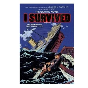 I Survived The Sinking Of The Titanic 1912 Paperback Graphic Novel